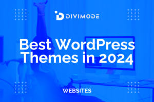 Highest Rated WordPress Themes of 2024 Features and Benefits