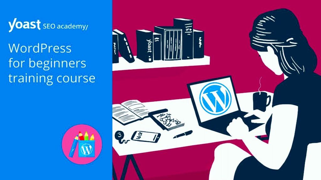 Free WordPress training WordPress for beginners  Yoast