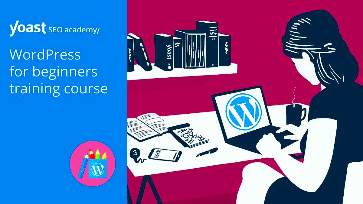 The Ultimate Guide to WordPress Basic Training for Beginners