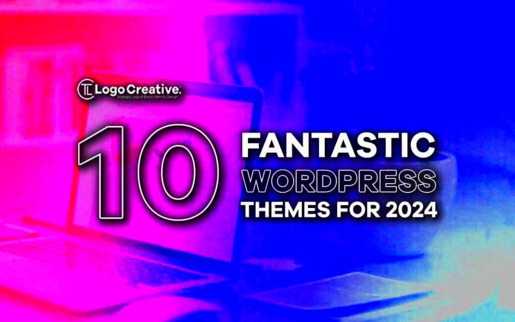 The Most Awesome WordPress Themes You’ll Love in 2024