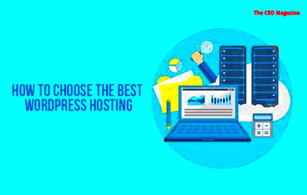 How to Choose the Best WordPress Hosting