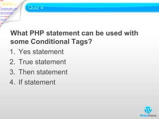 Demystifying WordPress Conditional Tags  PPT