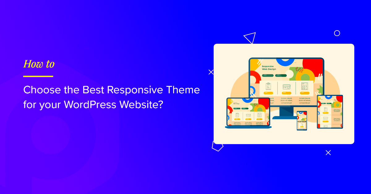 How to Choose the Perfect WordPress Theme for Your Website