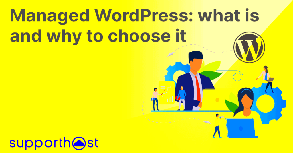 Managed WordPress what is and why to choose it  SupportHost