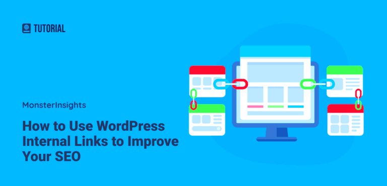 How to Use WordPress Internal Links to Improve Your SEO