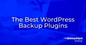 How to Set Up and Use WordPress Backup Plugins for Peace of Mind