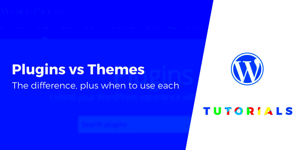 Whats the Difference Between WordPress Plugins vs Themes Explained