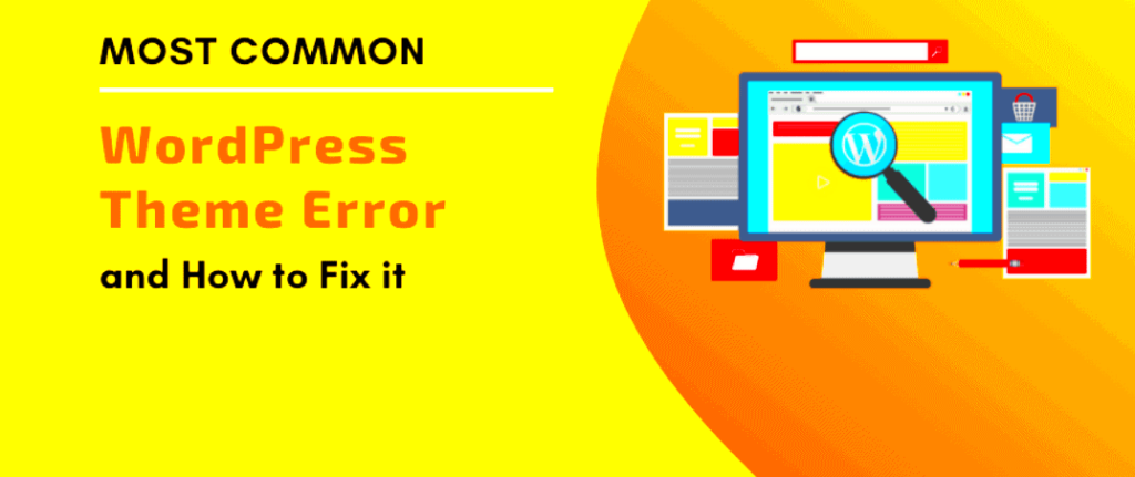 Common WordPress Theme Error and How To Fix Them  85ideascom