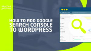 How to Use Google Search Console to Improve WordPress SEO