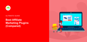 Affiliate Marketing: Top Plugins for WordPress Users