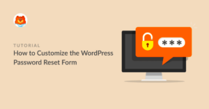 Customize Password Reset and Lost Password Forms Without Plugins