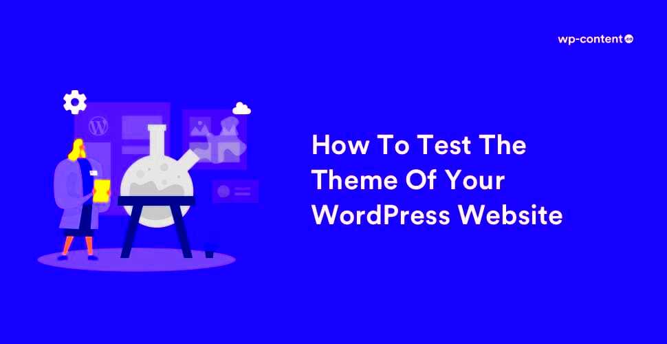 3 Methods To Test The Theme Of WordPress Website