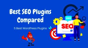 A Comparison of the Best WordPress SEO Plugins
