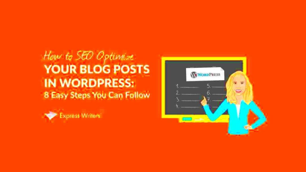 How to SEO Optimize Blog Posts In WordPress A StepByStep Guide