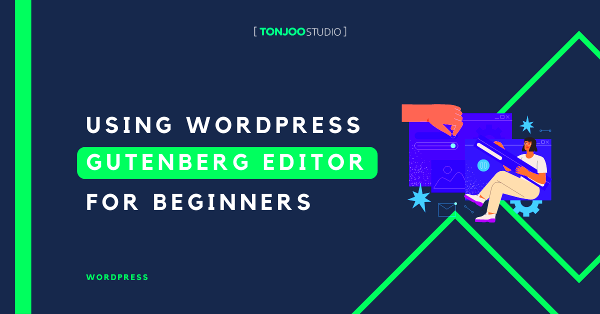How to Use the WordPress Block Editor (Gutenberg) as a Beginner