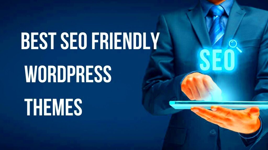 Best SEO Friendly WordPress Themes  Ninetheme