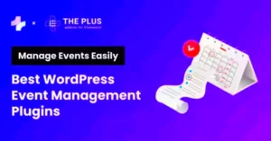 WordPress Events Plugins to Streamline Event Management