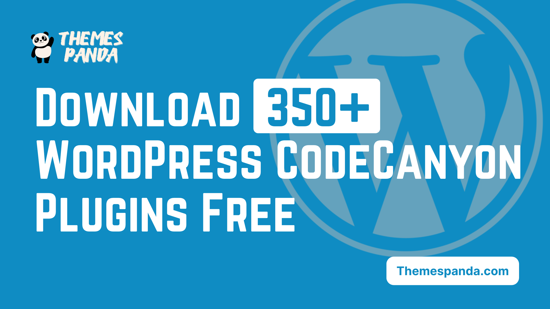 Download 350+ WordPress CodeCanyon Plugins Free