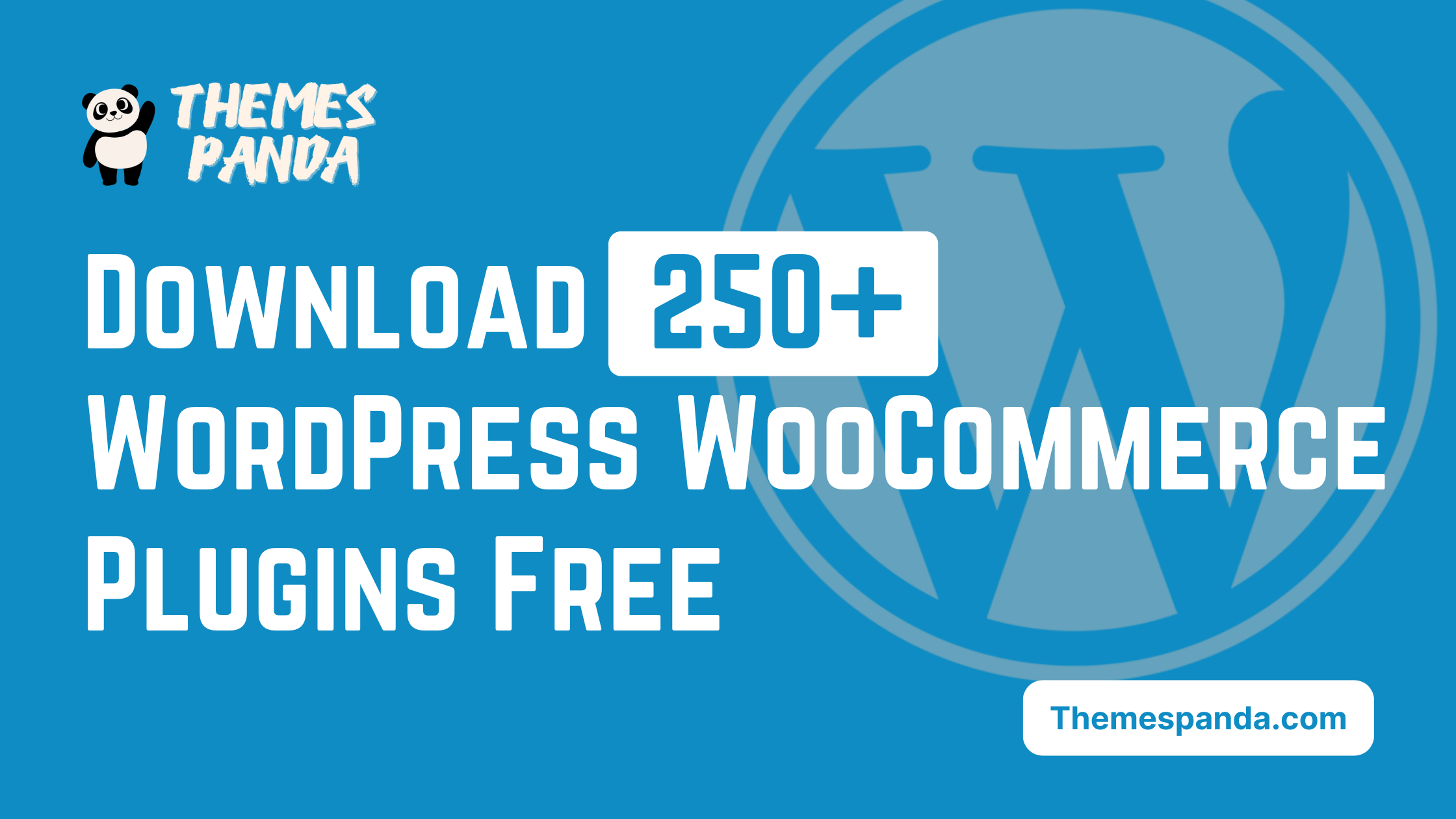 Download 250+ Premium WooCommerce Plugins Free