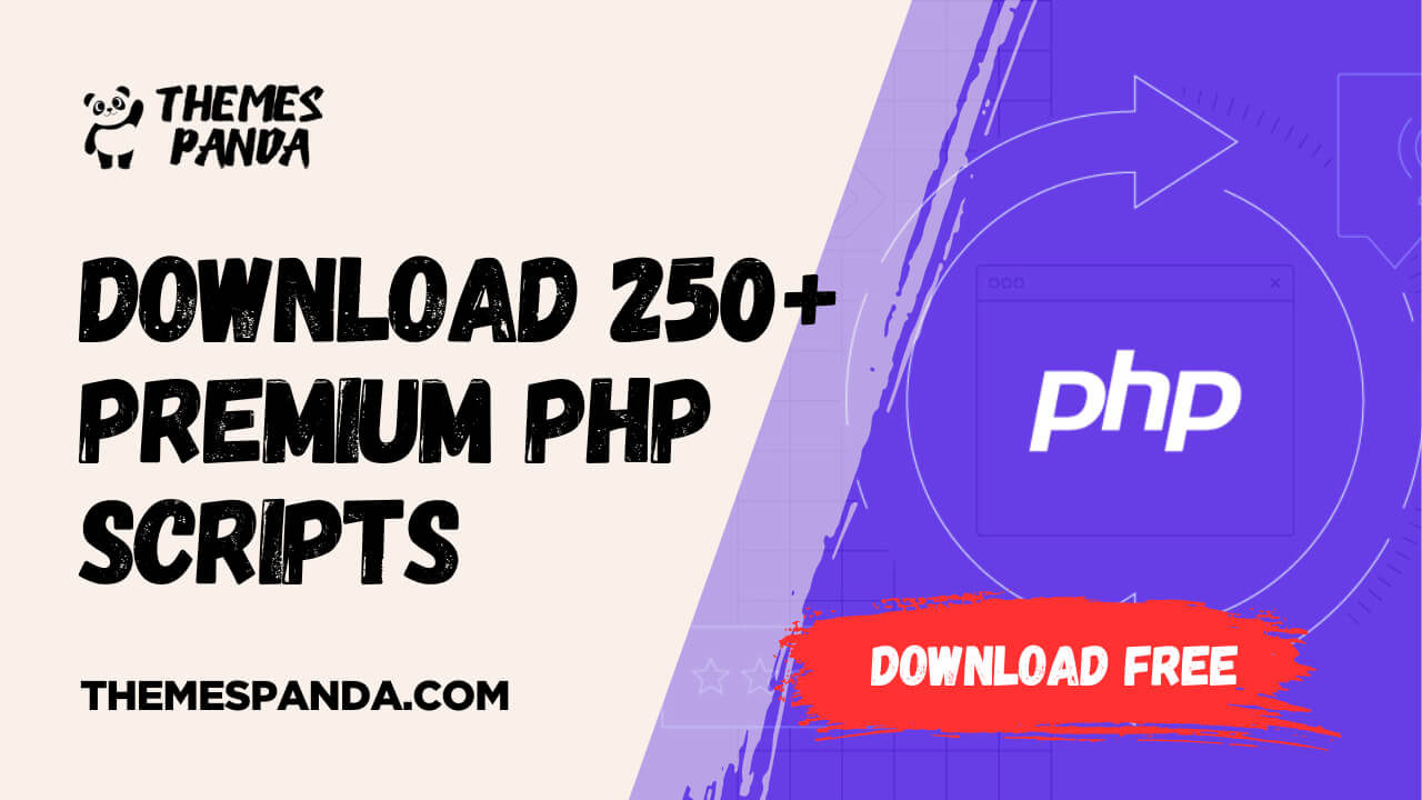 Download 250+ Premium PHP Scripts Free